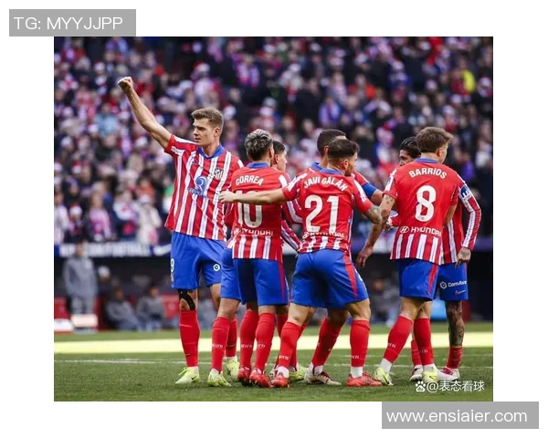 国王杯激战马竞与阿森纳互交白卷十大精彩瞬间回顾引发全场热议